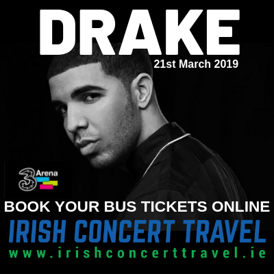 Bus to DRAKE 3Arena 21st March 2019