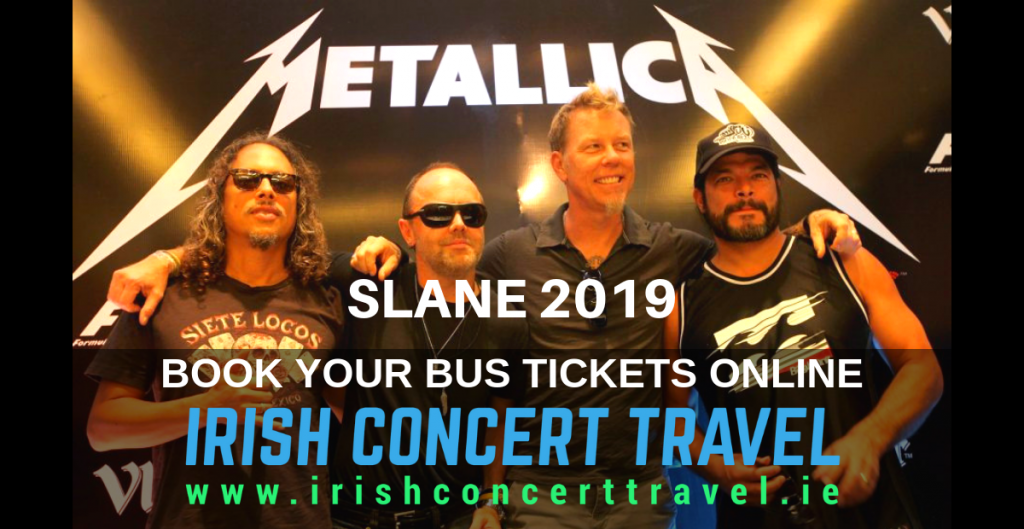 Bus to Metallica SLANE 2019