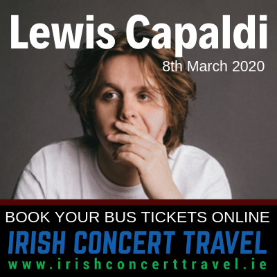 Bus to Lewis Capaldi - 3Arena 8th March 2020