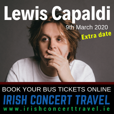 Bus to Lewis Capaldi - 3Arena 9th March 2020