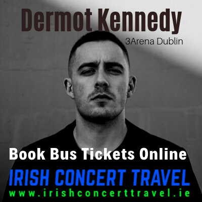 Buses to Dermot Kennedy 23rd December 2019 in the 3Arena