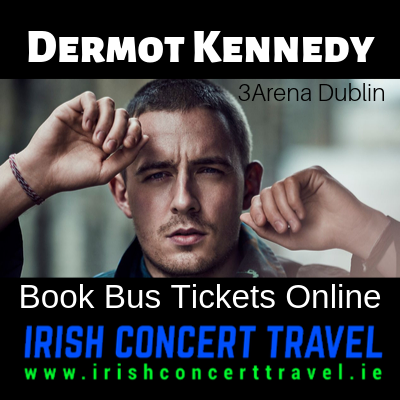 Buses to Dermot Kennedy 22nd December 2019 in the 3Arena