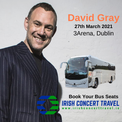 Bus to David Gray in the 3arena 27th March 2021