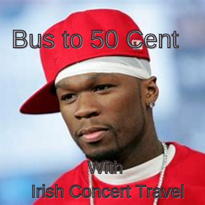 Bus to 50 Cent 3Arena Dublin 12th June 2022 from Sligo/Galway