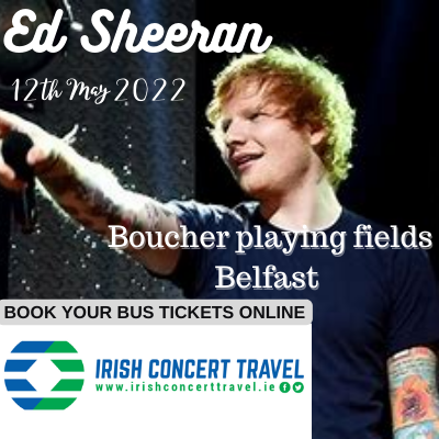 Bus to Ed Sheeran Boucher Playing Fields Belfast 12th May 2022