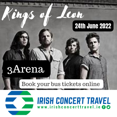 Bus to Kings of Leon 3Arena 24th June 2022