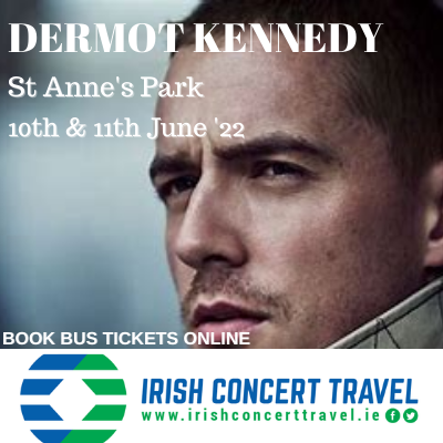 Bus to Dermot Kennedy St Annes Park 10th & 11th June 2022