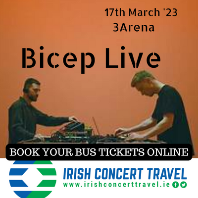 Bus to Bicep Live 3Arena 17th March 2023