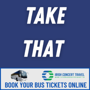 Bus to Take That 3Arena 22nd & 23rd April 2024