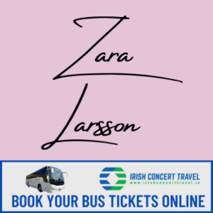 Bus to Zara Larsson Fairview Park 21st June 2024
