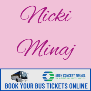 Bus to Nicki Minaj in Malahide Castle 6th July 2024