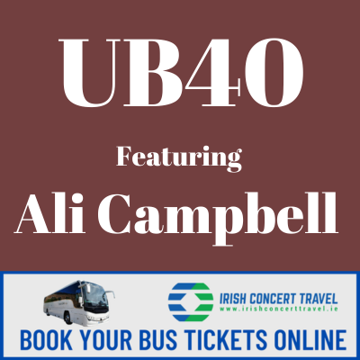 Bus to UB40 featuring Ali Campbell RDS 30th August 2024