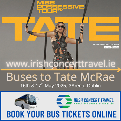 Bus to Tate McRae in the 3Arena the 16th & 17th May 2025