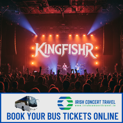 Bus to Kingfishr in the 3Arena the 18th & 19th December 2025