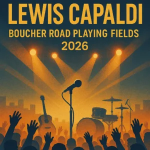 Bus to Lewis Capaldi – Boucher Road Playing Fields Belfast – 20 August 2026